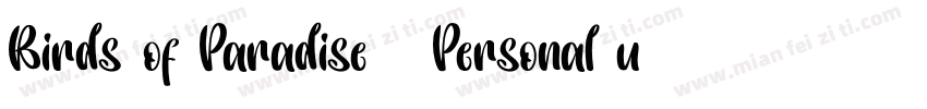 Birds of Paradise   Personal use O字体转换